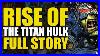 Rise Of The Titan Hulk Hulk Vol 1 Smashtronaut Full Story Comics Explained